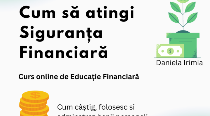 Curs Cum să atingi siguranța Financiară