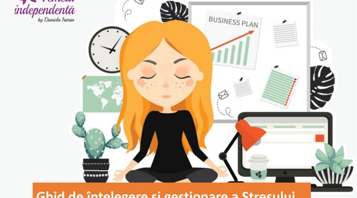 Ghid de înțelegere și gestionare a Stresului